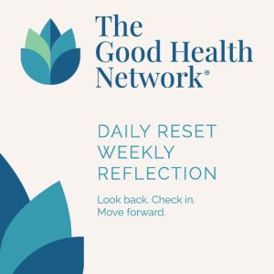 Daily Reset Weekly Reflection